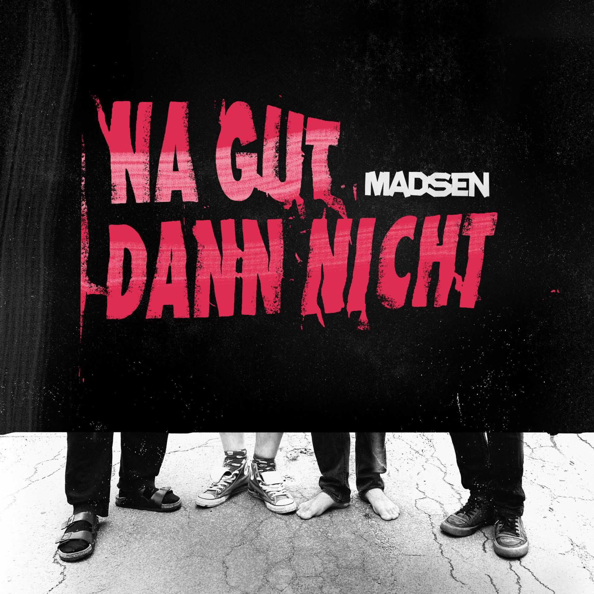 Madsen Album „Na gut dann nicht“