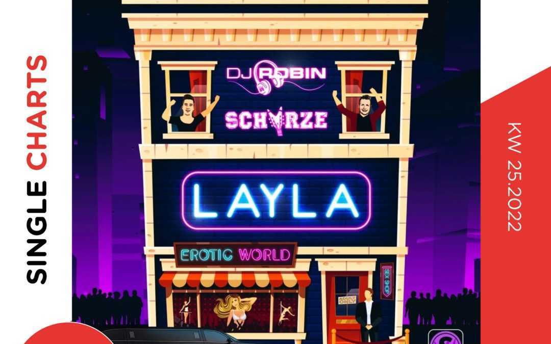 DJ Robin & Schürze „LAYLA“ #1 Single Charts