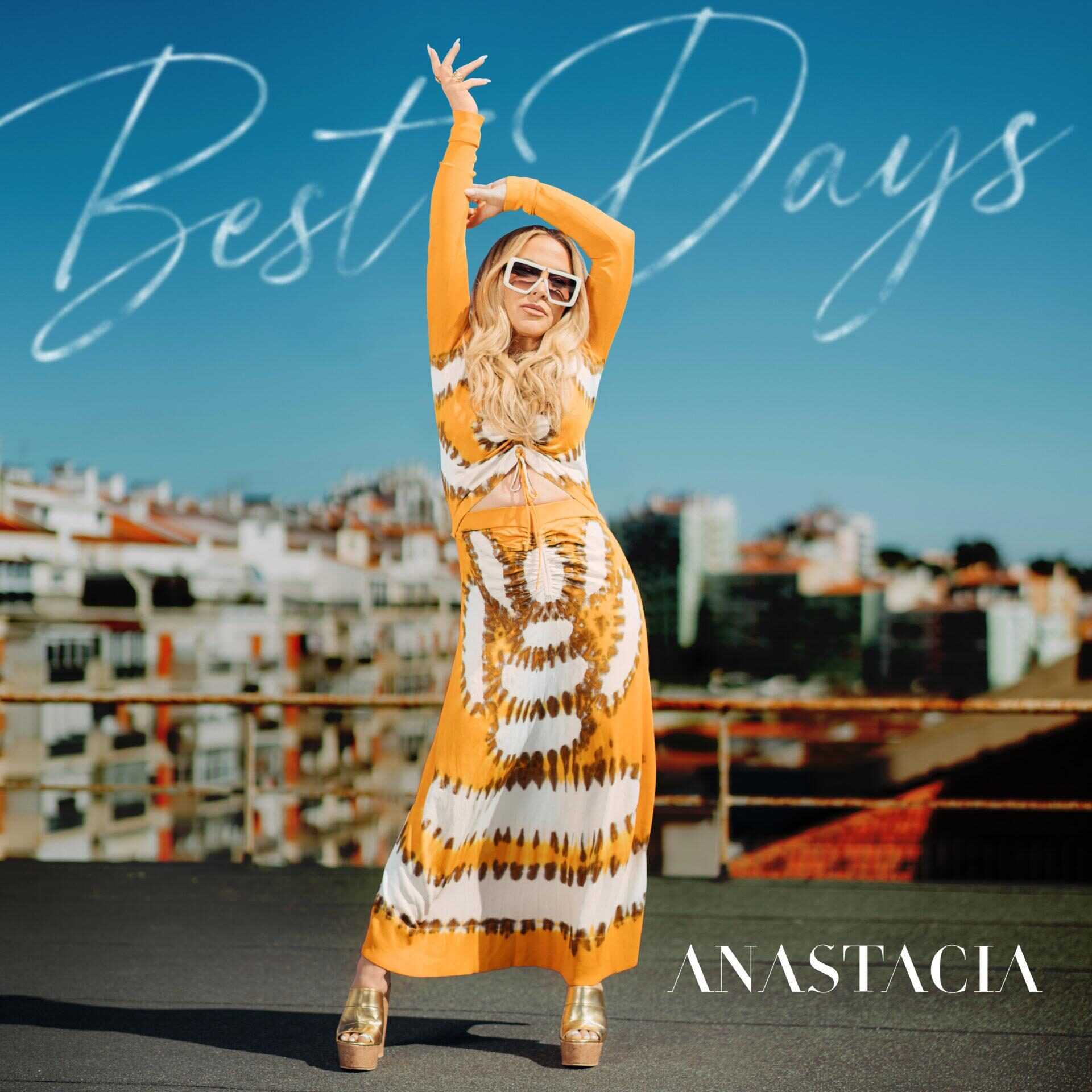 Anastacia “Best Days”