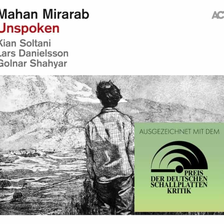 Mahan Mirarab „Unspoken“ erhält den Preis der deutschen Schallplattenkritik